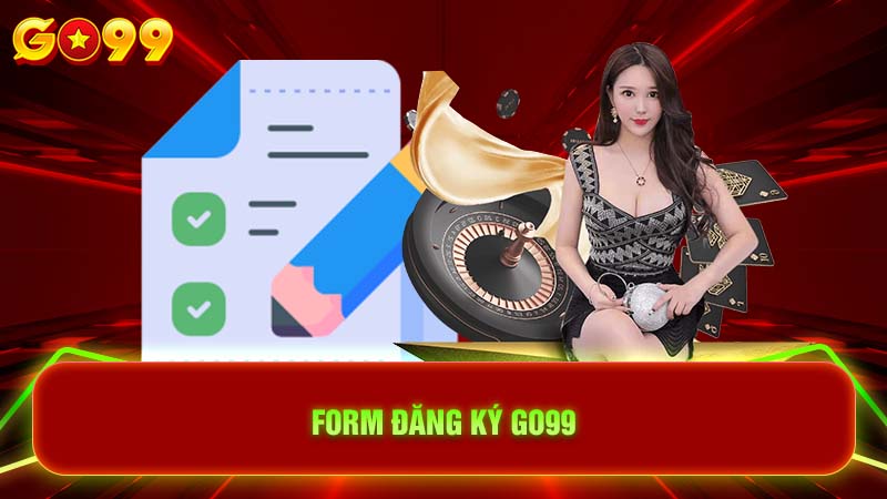 Form đăng ký Go99